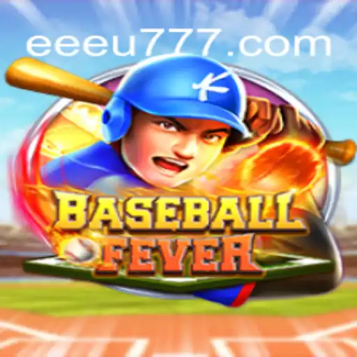 Discover the Thrilling World of BaseballFever and EEU777.COM Oficial Slots Brasil #1
