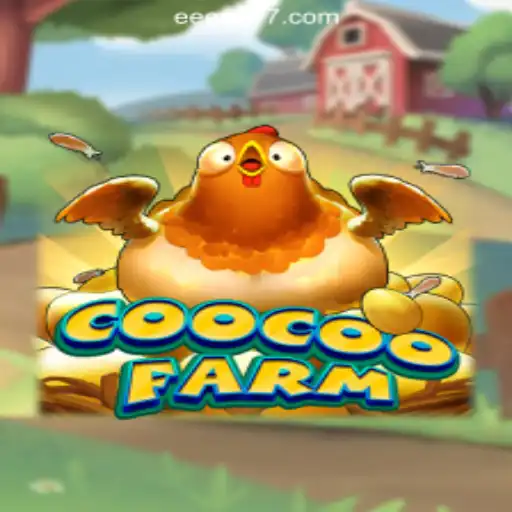 Exploring the Excitement of CooCooFarm: A Dive into EEU777.COM Oficial Slots Brasil #1