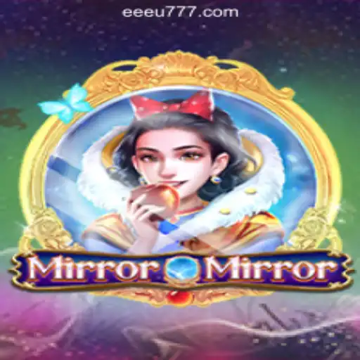 MirrorMirror: An In-Depth Look at the Captivating World of EEU777.COM Oficial Slots Brasil #1
