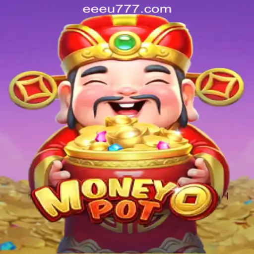 MoneyPot - Discover the Excitement of EEU777.COM Oficial Slots Brasil #1
