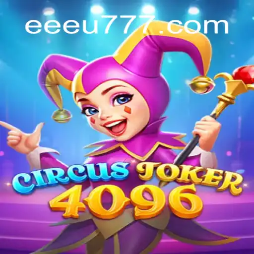 Exploring the Exciting World of CircusJoker4096: The Latest Craze in Online Gaming