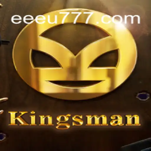 Exploring the World of Kingsman Game: The Ultimate Casino Experience with EEU777.COM Oficial Slots Brasil #1