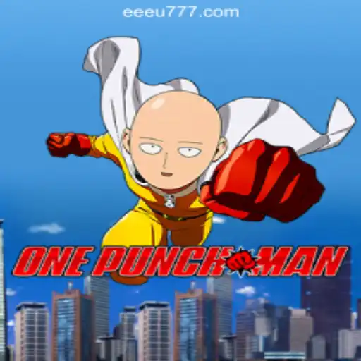 Discover the Thrilling World of OnePunchMan with EEU777.COM Oficial Slots Brasil #1