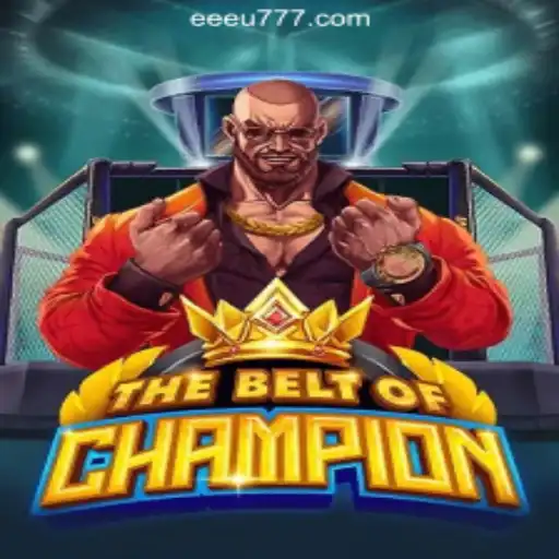 TheBeltOfChampion: Unveiling the Latest Gaming Sensation
