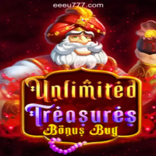 Exploring the Thrills of UnlimitedTreasuresBonusBuy on EEU777.COM